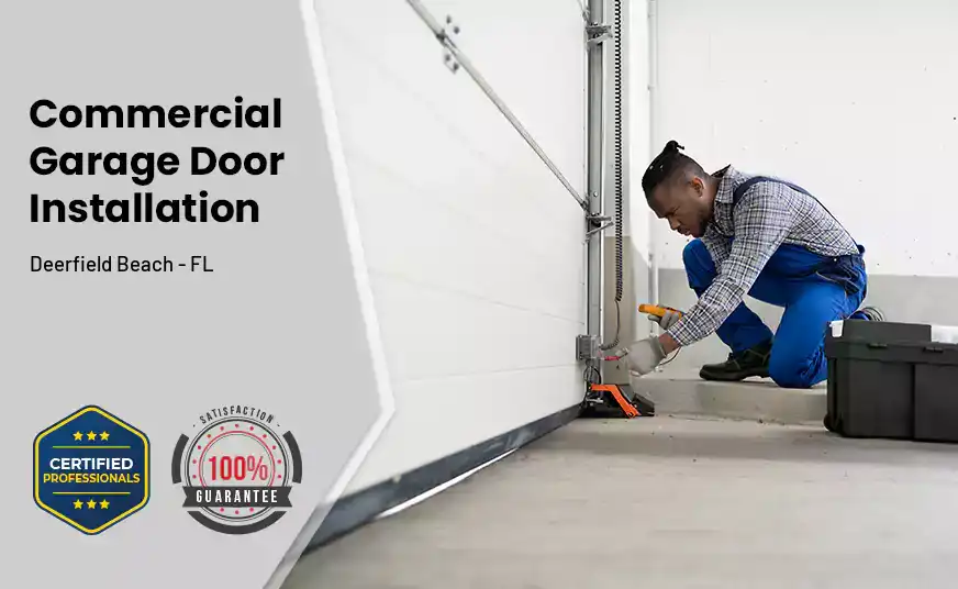 commercial garage door installation Deerfield Beach - FL